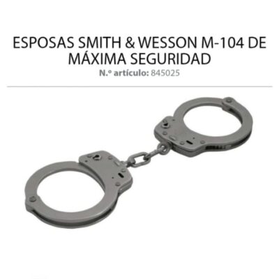 Esposas Smith & Wesson M-104 Maximum Security